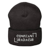 CONSTANT HEADACHE - Cuffed Beanie