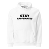 Stay Caffeinated - Unisex eco raglan hoodie