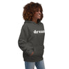 DREAM GIRL - Unisex Hoodie