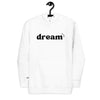 DREAM GIRL 2 - Unisex Hoodie