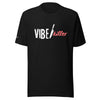 VIBE KILLER - Unisex t-shirt