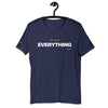 NO TO EVERYTHING - Unisex t-shirt